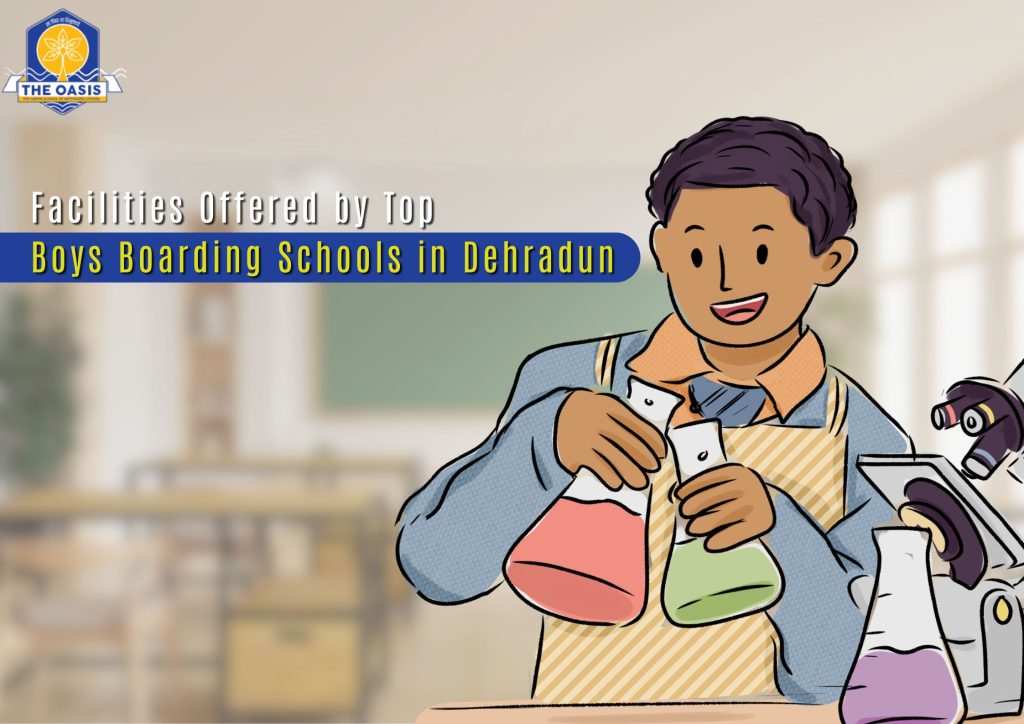 Facilities Offered by Top Boys Boarding Schools in Dehradun