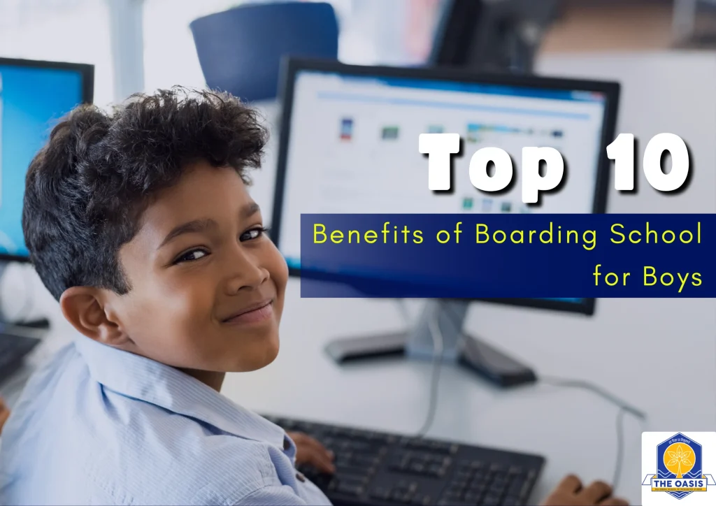 Top 10 Benefits of Boarding School for Boys