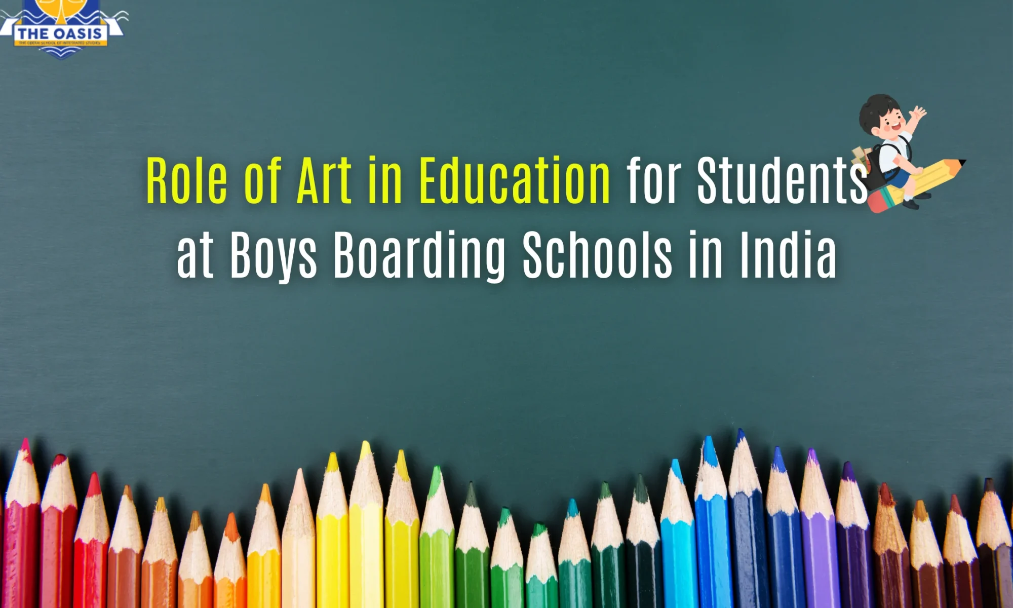 Role of Art in Education for Students at Boys Boarding Schools in India