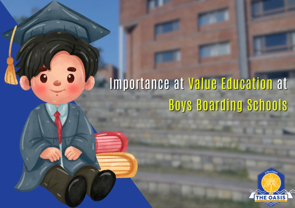 Importance at Value Education at Boys Boarding Schools