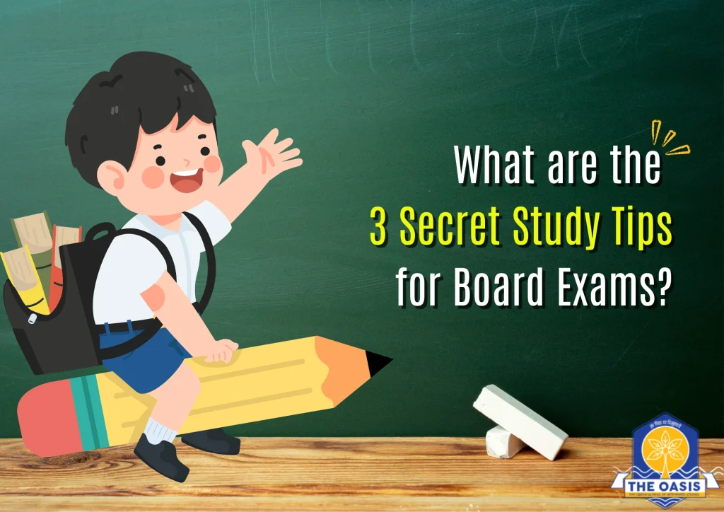 What Are the 3 Secret Study Tips for Board Exams?